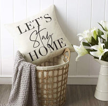 Load image into Gallery viewer, Throw pillow cover 18x18inches, "Lets Stay Home" modern cushion cover